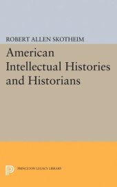 book American Intellectual Histories and Historians