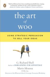 book The Art of Woo: Using Strategic Persuasion to Sell Your Ideas