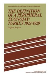 book The Definition of a Peripheral Economy: Turkey 1923-1929 