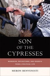 book Son of the Cypresses: Memories, Reflections, and Regrets from a Political Life