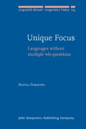 book Unique Focus: Languages without multiple wh-questions 