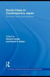 book Social Class in Contemporary Japan: Structures, Sorting and Strategies 