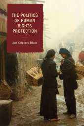 book The Politics of Human Rights Protection