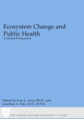 book Ecosystem Change and Public Health: A Global Perspective