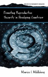 book Promoting Reproductive Security in Developing Countries 