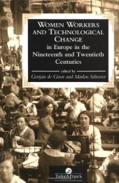 book Women Workers And Technological Change In Europe In The Nineteenth And twentieth century