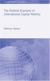 book The Political Economy of International Capital Mobility (International Political Economy)