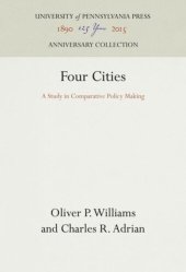 book Four Cities: A Study in Comparative Policy Making