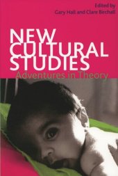 book New Cultural Studies: Adventures in Theory