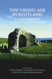 book The Viking Age in Scotland: Studies in Scottish Scandinavian Archaeology