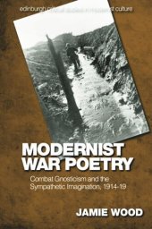 book Modernist War Poetry: Combat Gnosticism and the Sympathetic Imagination, 1914–19