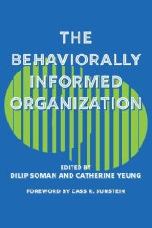 book The Behaviorally Informed Organization