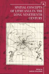 book Spatial Concepts of Lithuania in the Long Nineteenth Century