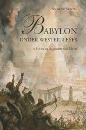 book Babylon Under Western Eyes: A Study of Allusion and Myth