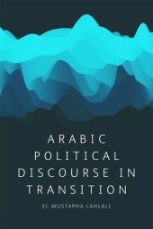 book Arabic Political Discourse in Transition