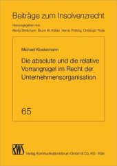 book Die absolute und die relative Vorrangregel im Recht der Unternehmensreorganisation