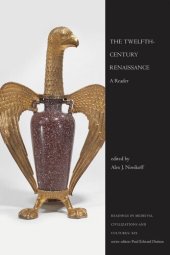 book The Twelfth-Century Renaissance: A Reader