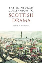 book The Edinburgh Companion to Scottish Drama