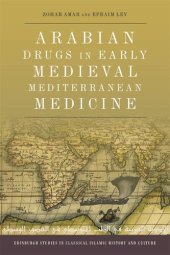 book Arabian Drugs in Early Medieval Mediterranean Medicine