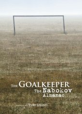 book The Goalkeeper: The Nabokov Almanac