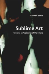 book Sublime Art: Towards an Aesthetics of the Future