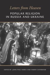 book Letters from Heaven: Popular Religion in Russia and Ukraine