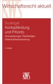 book Kontopfändung und P-Konto: Voraussetzungen, Rechtsfolgen, Drittschuldnerbearbeitung