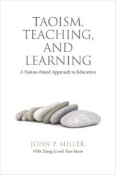 book Taoism, Teaching, and Learning: A Nature-Based Approach to Education