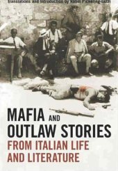 book Mafia and Outlaw Stories from Italian Life and Literature