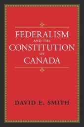 book Federalism and the Constitution of Canada