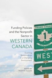 book Funding Policies and the Nonprofit Sector in Western Canada: Evolving Relationships in a Changing Environment