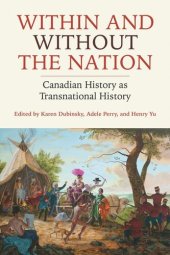 book Within and Without the Nation: Canadian History as Transnational History