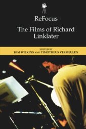 book ReFocus: The Films of Richard Linklater