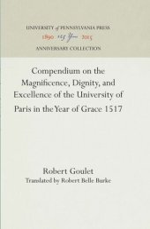 book Compendium on the Magnificence, Dignity, and Excellence of the University of Paris in the Year of Grace 1517