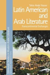 book Latin American and Arab Literature: Transcontinental Exchanges