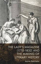 book The Lady’s Magazine (1770-1832) and the Making of Literary History