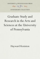 book Graduate Study and Research in the Arts and Sciences at the University of Pennsylvania