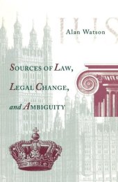 book Sources of Law, Legal Change, and Ambiguity