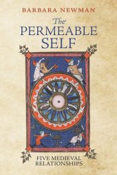 book The Permeable Self: Five Medieval Relationships