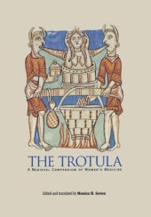 book The Trotula: A Medieval Compendium of Women's Medicine