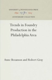 book Trends in Foundry Production in the Philadelphia Area