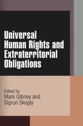 book Universal Human Rights and Extraterritorial Obligations