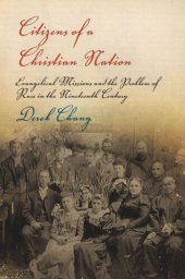 book Citizens of a Christian Nation: Evangelical Missions and the Problem of Race in the Nineteenth Century