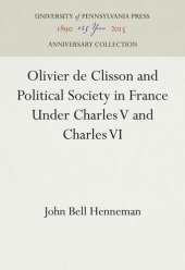 book Olivier de Clisson and Political Society in France Under Charles V and Charles VI