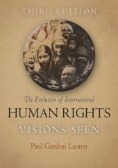 book The Evolution of International Human Rights: Visions Seen