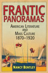 book Frantic Panoramas: American Literature and Mass Culture, 187-192