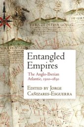 book Entangled Empires: The Anglo-Iberian Atlantic, 15-183