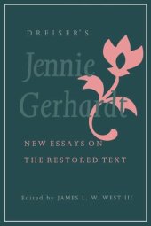 book Dreiser's "Jennie Gerhardt": New Essays on the Restored Text