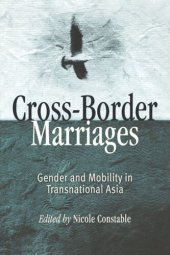 book Cross-Border Marriages: Gender and Mobility in Transnational Asia