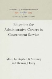 book Education for Administrative Careers in Government Service